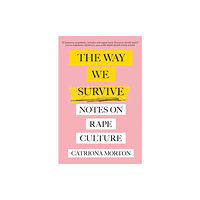Orion Publishing Co The Way We Survive (häftad, eng)