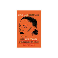 Orion Publishing Co White Tears Brown Scars (häftad, eng)