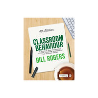 Sage Publications Ltd Classroom Behaviour (häftad, eng)