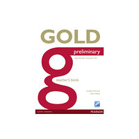 Pearson Education Limited Gold Preliminary Teacher's Book (häftad, eng)
