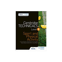 Hachette Learning Cambridge Technicals Level 3 Sport and Physical Activity (häftad, eng)