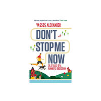 Bloomsbury Publishing PLC Don't Stop Me Now (häftad, eng)