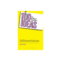Bloomsbury Publishing PLC 100 Ideas for Primary Teachers: Differentiation (häftad, eng)