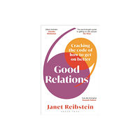 Bloomsbury Publishing PLC Good Relations (häftad, eng)