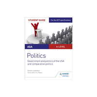 Hachette Learning AQA A-level Politics Student Guide 4: Government and Politics of the USA and Comparative Politics (häftad, eng)