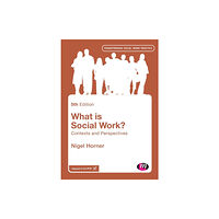 Sage Publications Ltd What is Social Work? (häftad, eng)