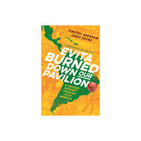 Little, Brown Book Group Evita Burned Down Our Pavilion (inbunden, eng)
