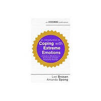 Little, Brown Book Group An Introduction to Coping with Extreme Emotions (häftad, eng)