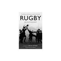 Little, Brown Book Group Rugby: An Anthology (häftad, eng)