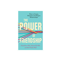 Little, Brown Book Group The Power of Friendship (häftad, eng)
