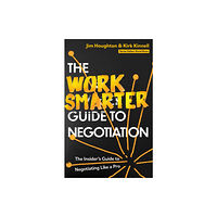 Little, Brown Book Group The Work Smarter Guide to Negotiation (häftad, eng)