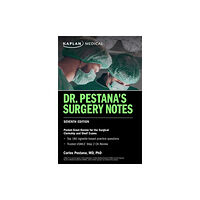 Kaplan AEC Education Dr. Pestana's Surgery Notes, Seventh Edition: Pocket-Sized Review for the Surgical Clerkship and Shelf Exams (häftad, en...