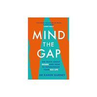 Headline Publishing Group Mind The Gap (häftad, eng)