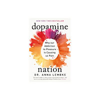 Headline Publishing Group Dopamine Nation (häftad, eng)
