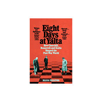 Pan Macmillan Eight Days at Yalta (häftad, eng)