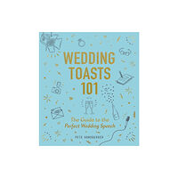Adams Media Corporation Wedding Toasts 101 (inbunden, eng)
