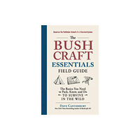 Adams Media Corporation The Bushcraft Essentials Field Guide (häftad, eng)