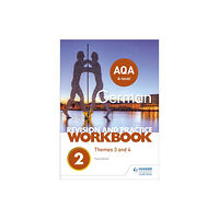 Hachette Learning AQA A-level German Revision and Practice Workbook: Themes 3 and 4 (häftad, eng)