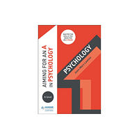 Hachette Learning Aiming for an A in A-level Psychology (häftad, eng)