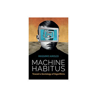 John Wiley And Sons Ltd Machine Habitus (häftad, eng)