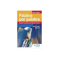 Hachette Learning Palabra por Palabra Sixth Edition: Spanish Vocabulary for Edexcel A-level (häftad, eng)