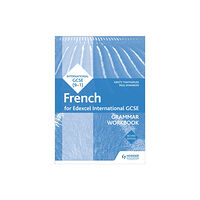 Hachette Learning Edexcel International GCSE French Grammar Workbook Second Edition (häftad, eng)