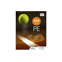 Hachette Learning AQA A-level PE (Year 1 and Year 2) (häftad, eng)