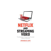 John Wiley And Sons Ltd Netflix and Streaming Video (häftad, eng)