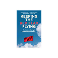 John Wiley And Sons Ltd Keeping the Red Flag Flying (häftad, eng)