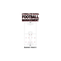 Austin Macauley Publishers A Formula for Tactical Football Management (häftad, eng)