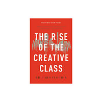 Basic Books The Rise of the Creative Class (häftad, eng)