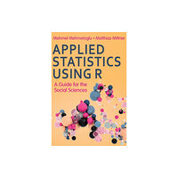 Sage Publications Ltd Applied Statistics Using R (häftad, eng)