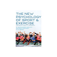 Sage Publications Ltd The New Psychology of Sport and Exercise (häftad, eng)