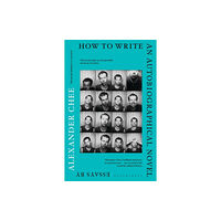 Bloomsbury Publishing PLC How to Write an Autobiographical Novel (häftad, eng)
