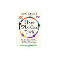 Bloomsbury Publishing PLC Those Who Can, Teach (häftad, eng)
