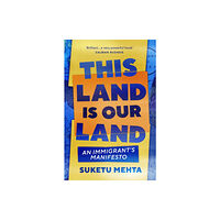Vintage Publishing This Land Is Our Land (häftad, eng)
