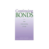 Taylor & francis inc Continuing Bonds (häftad, eng)