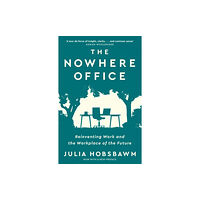 John Murray Press The Nowhere Office (häftad, eng)