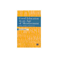 Taylor & francis inc Good Education in an Age of Measurement (häftad, eng)