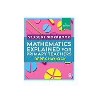 Sage Publications Ltd Student Workbook Mathematics Explained for Primary Teachers (häftad, eng)