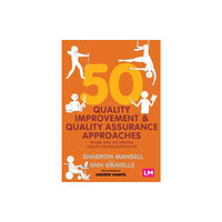 Sage Publications Ltd 50 Quality Improvement and Quality Assurance Approaches (häftad, eng)