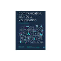 Sage Publications Ltd Communicating with Data Visualisation (häftad, eng)