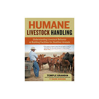 Workman Publishing Humane Livestock Handling (häftad, eng)