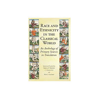 Hackett Publishing Co, Inc Race and Ethnicity in the Classical World (häftad, eng)