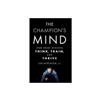 Rodale Press The Champion's Mind (häftad, eng)