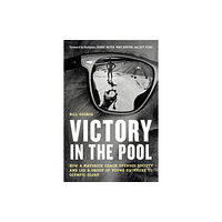 Bloomsbury Publishing PLC Victory in the Pool (inbunden, eng)