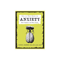 Microcosm Publishing This Is Your Brain on Anxiety (häftad, eng)