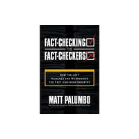 Liberatio Protocol Fact-Checking the Fact-Checkers (häftad, eng)
