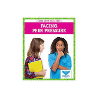 Jump! Incorporated Facing Peer Pressure (inbunden, eng)