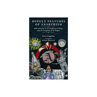 PM Press Occult Features of Anarchism (häftad, eng)